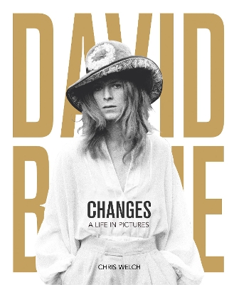 David Bowie - Changes: A Life in Pictures 1947-2016 book