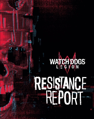 Watch Dogs Legion: Resistance Report book