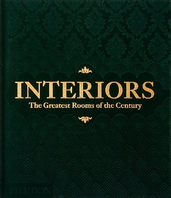 Interiors (Green Edition) by Phaidon Editors