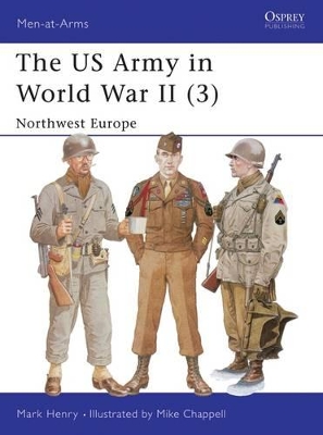 The US Army in World War II (3): Northwest Europe book