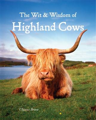 Wit & Wisdom of Highland Cows book