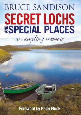 Secret Lochs and Special Places book