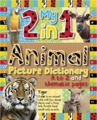 My 2 in 1 Animal Picture Dictionary book