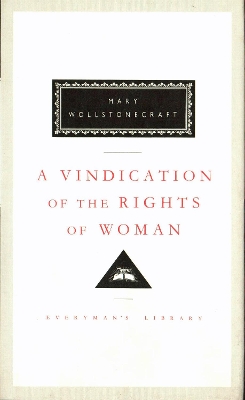 A Vindication of the Rights of Woman by Mary Wollstonecraft