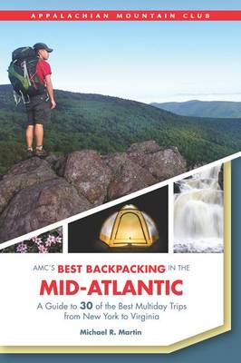 Amc's Best Backpacking in the Mid-Atlantic book