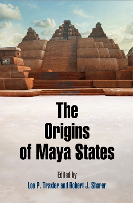Origins of Maya States book