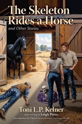 The Skeleton Rides a Horse and Other Stories book