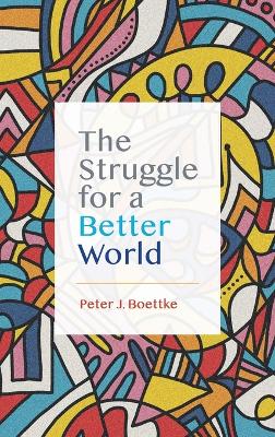The Struggle for a Better World book