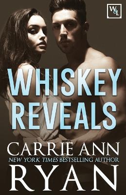 Whiskey Reveals by Carrie Ann Ryan