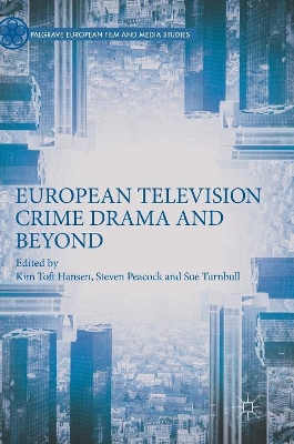 European Television Crime Drama and Beyond book