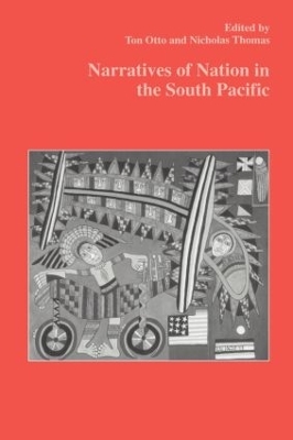 Narratives of Nation in the South Pacific by Nicholas Thomas