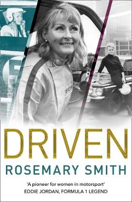 Driven: A pioneer for women in motorsport - an autobiography book