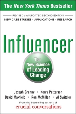 Influencer: The New Science of Leading Change, Second Edition (Paperback) book
