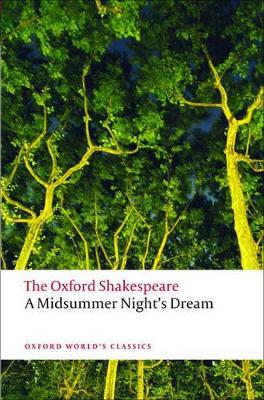 Midsummer Night's Dream: The Oxford Shakespeare book