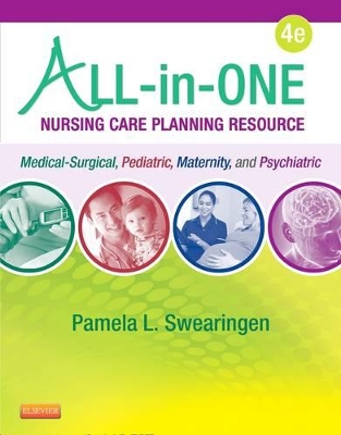 All-in-One Nursing Care Planning Resource by Pamela L. Swearingen