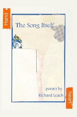 The Song Itself by Richard Leach