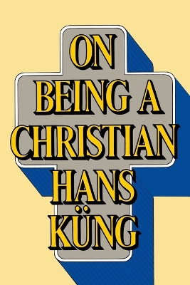 On Being A Christian book