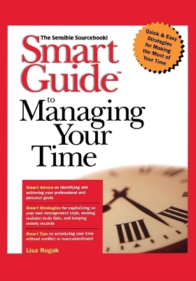 Smart Guide to Managing Your Time book