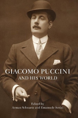 Giacomo Puccini and His World book