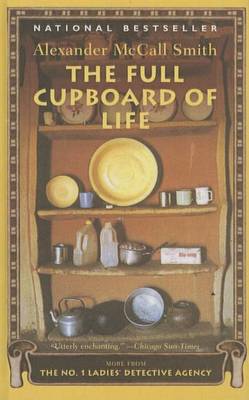 The Full Cupboard of Life by Alexander McCall Smith