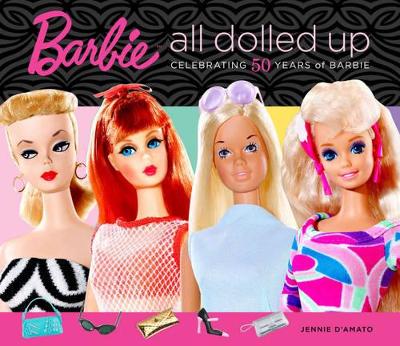 Barbie: All Dolled Up book