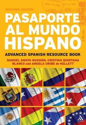 Pasaporte Al Mundo Hispano by Samuel Anaya Guzman