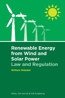 Renewable Energy from Wind and Solar Power: Law and Regulation book