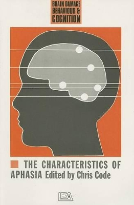 Characteristics Of Aphasia by Chris Code