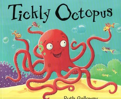 Tickly Octopus by Ruth Galloway