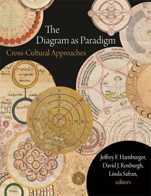 The Diagram as Paradigm: Cross-Cultural Approaches book
