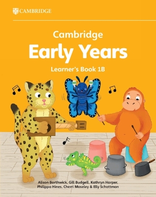 Cambridge Early Years Learner's Book 1B: Early Years International book