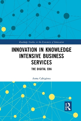 Innovation in Knowledge Intensive Business Services: The Digital Era book