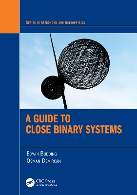 A Guide to Close Binary Systems by Edwin Budding