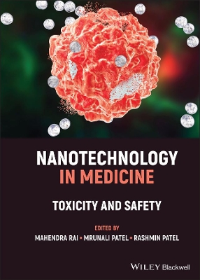 Nanotechnology in Medicine: Toxicity and Safety book