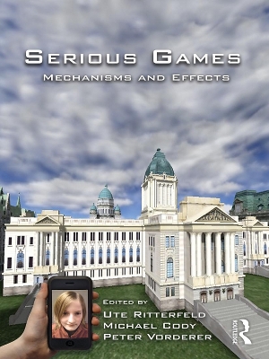 Serious Games: Mechanisms and Effects by Ute Ritterfeld