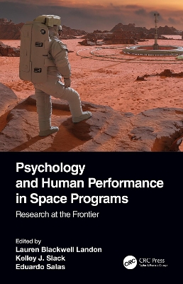 Psychology and Human Performance in Space Programs: Research at the Frontier book