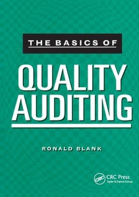 The Basics of Quality Auditing by Ronald Blank