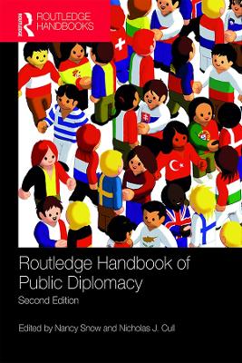 Routledge Handbook of Public Diplomacy by Nancy Snow