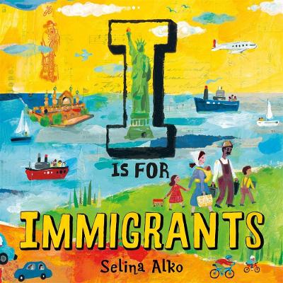 I Is for Immigrants book