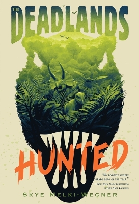 The Deadlands: Hunted book