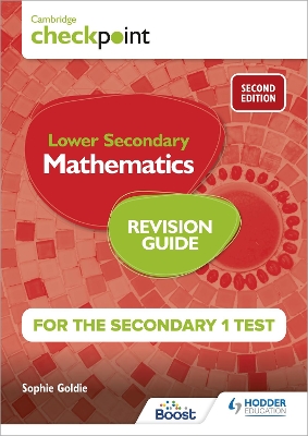 Cambridge Checkpoint Lower Secondary Mathematics Revision Guide for the Secondary 1 Test 2nd edition book