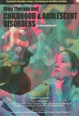 Drug Therapy and Childhood and Adolescent Disorders book