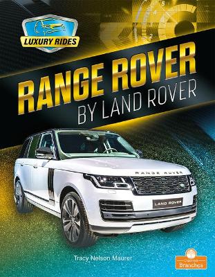 Range Rover by Land Rover by Tracy Nelson Maurer