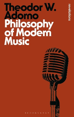 Philosophy of Modern Music by Theodor W. Adorno