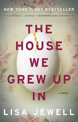 The House We Grew Up in by Lisa Jewell