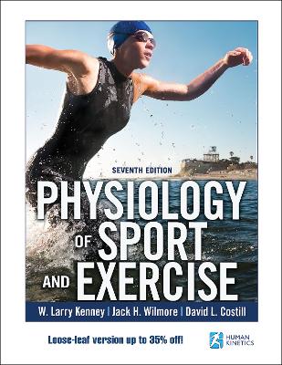 Physiology of Sport and Exercise 7th Edition With Web Study Guide-Loose-Leaf Edition by W. Larry Kenney