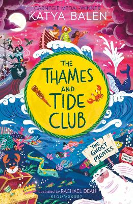 The Thames and Tide Club: The Ghost Pirates book