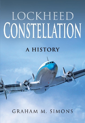 Lockheed Constellation: A History book