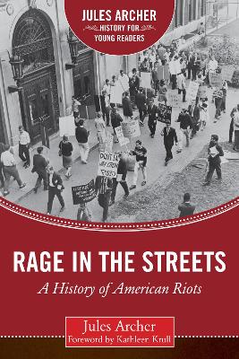 Rage in the Streets by Jules Archer