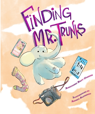 Finding Mr. Trunks: A Picture Book book